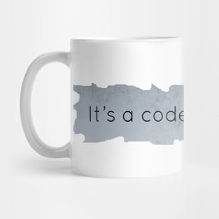 It's a code thing! Mug